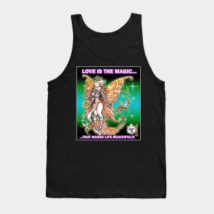 LOVE IS THE MAGIC - FAIRY Tank Top